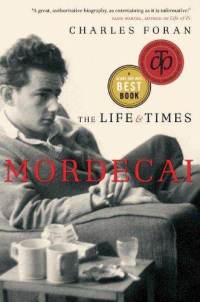 A TRB Q&A with Charles Foran, author of Mordecai: The Life and Times