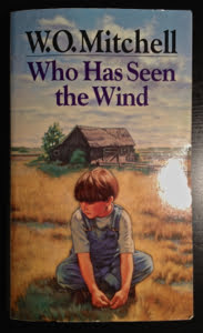 CanLit Canon Review #11: W.O. Mitchell’s Who Has Seen the Wind
