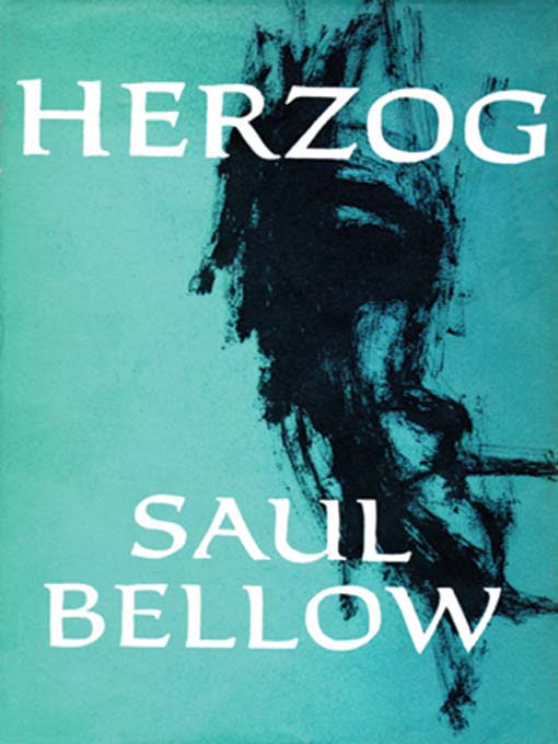 Goldstein’s Novels of Ideas: Saul Bellow’s Herzog